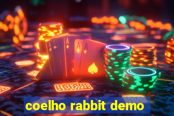 coelho rabbit demo