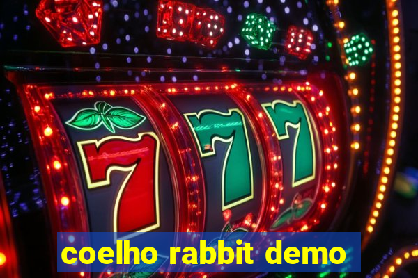 coelho rabbit demo