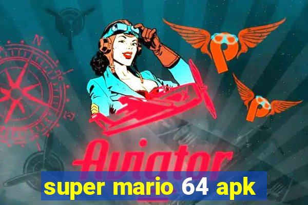 super mario 64 apk