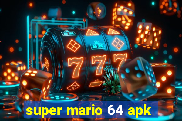 super mario 64 apk