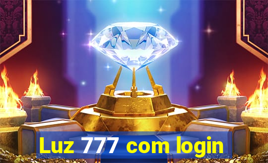 Luz 777 com login