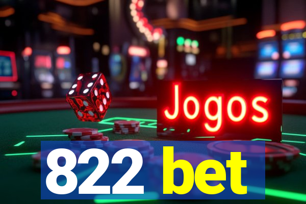 822 bet