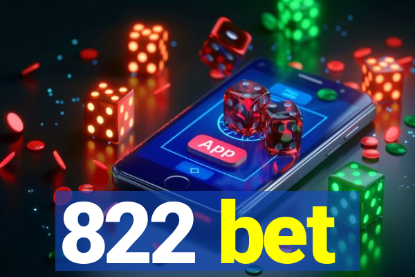 822 bet