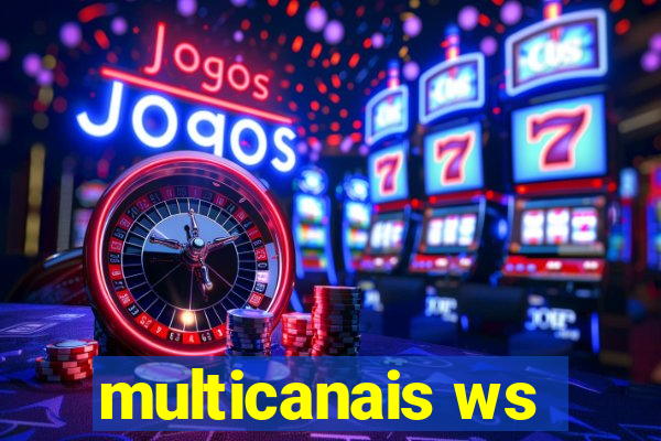 multicanais ws