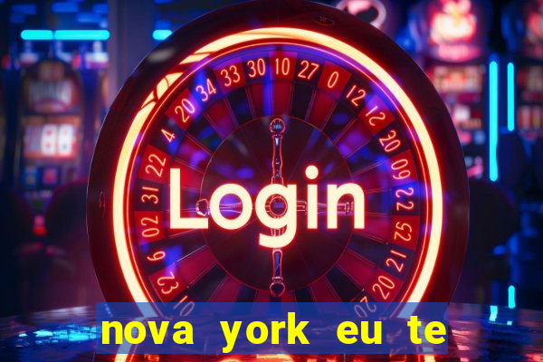 nova york eu te amo download