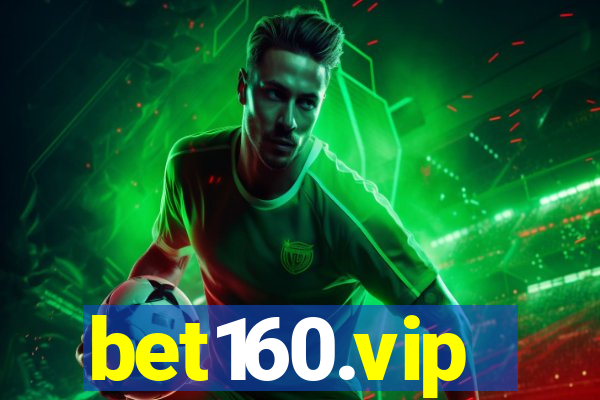 bet160.vip