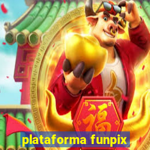 plataforma funpix