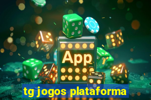 tg jogos plataforma