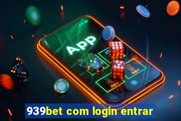 939bet com login entrar