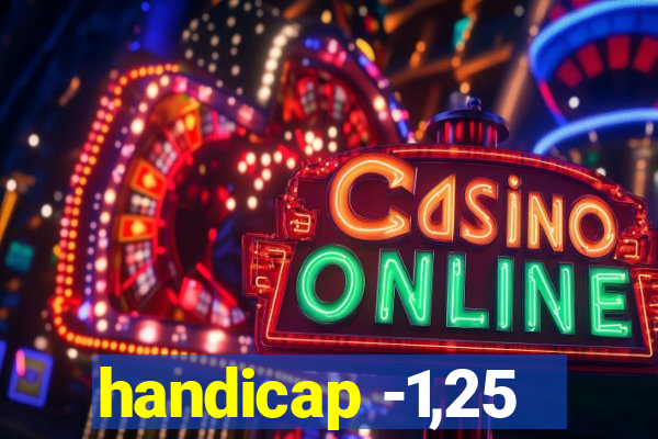 handicap -1,25