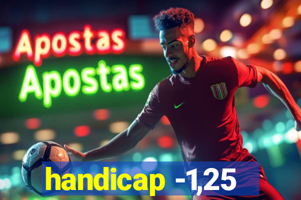 handicap -1,25