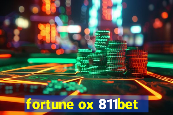 fortune ox 811bet