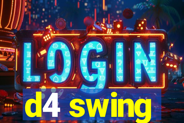 d4 swing