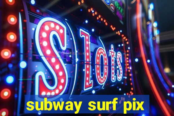 subway surf pix