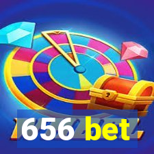 656 bet