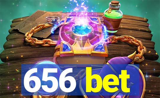 656 bet