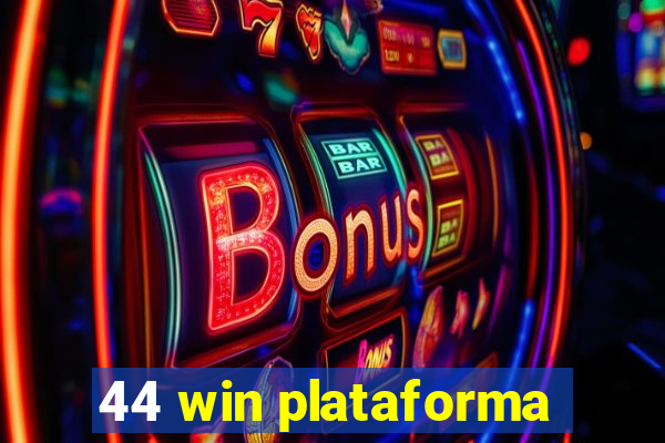 44 win plataforma