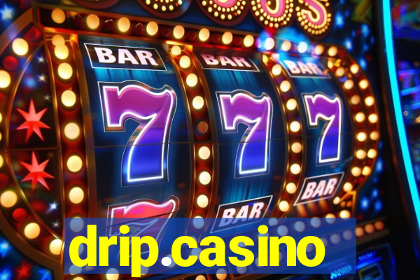 drip.casino