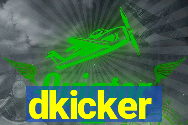 dkicker