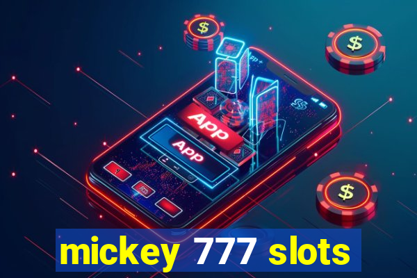 mickey 777 slots