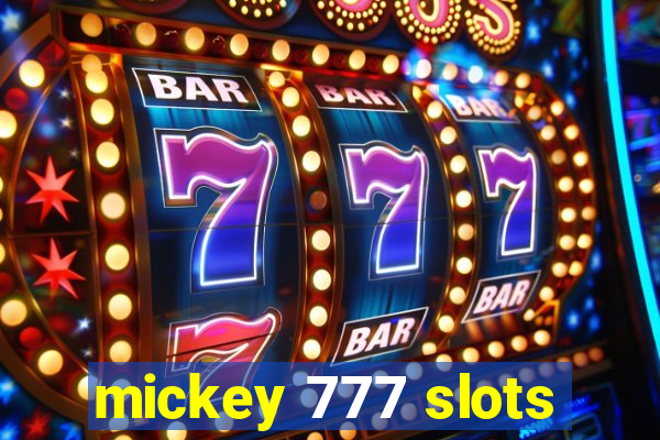 mickey 777 slots