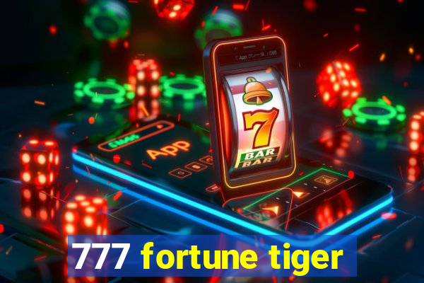 777 fortune tiger