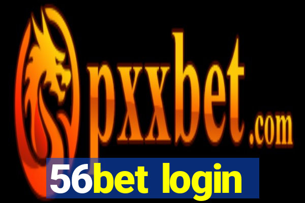 56bet login