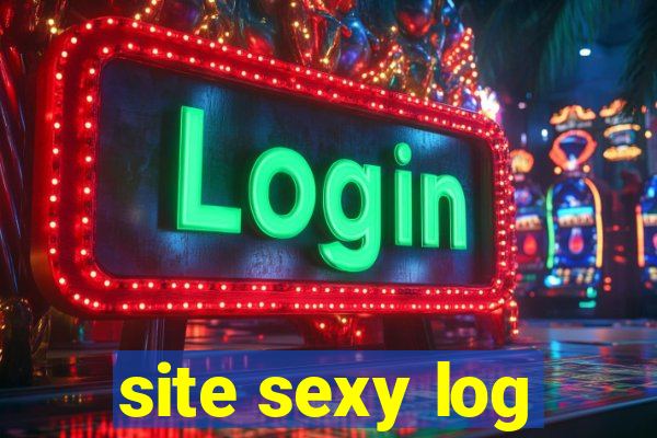 site sexy log