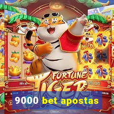 9000 bet apostas