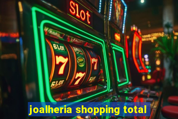 joalheria shopping total