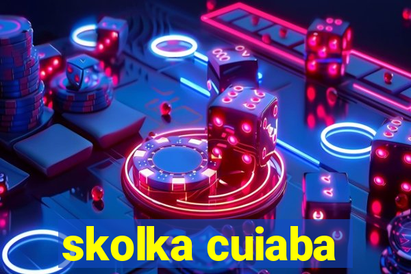 skolka cuiaba