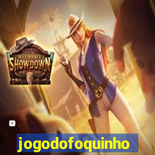 jogodofoquinho