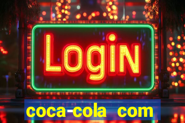 coca-cola com melancia faz mal