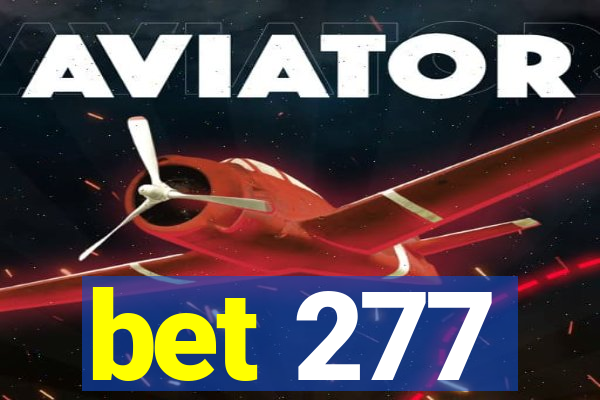 bet 277