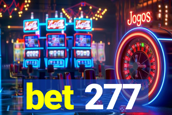 bet 277