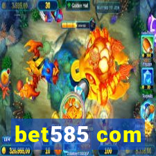 bet585 com