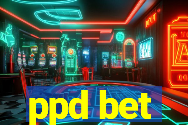 ppd bet