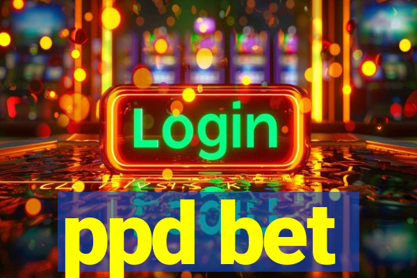 ppd bet