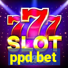 ppd bet