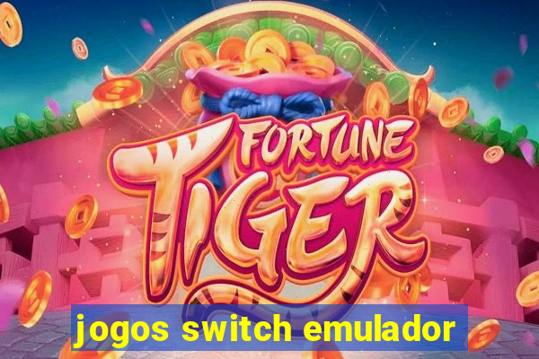 jogos switch emulador