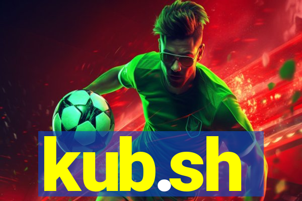 kub.sh