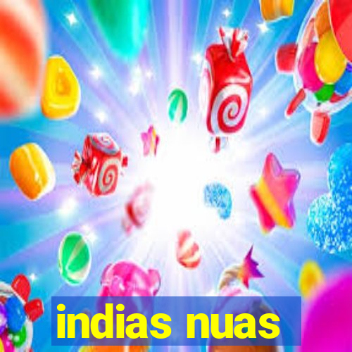 indias nuas