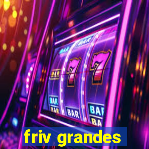 friv grandes