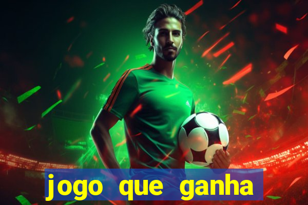 jogo que ganha dinheiro depositando 1 real