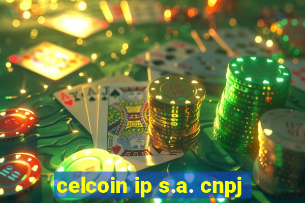 celcoin ip s.a. cnpj