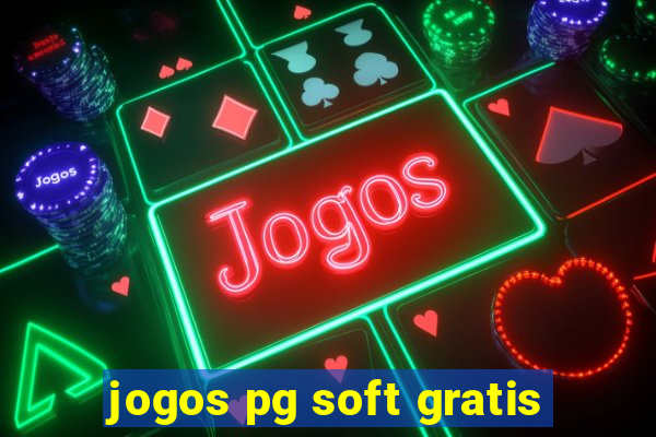 jogos pg soft gratis