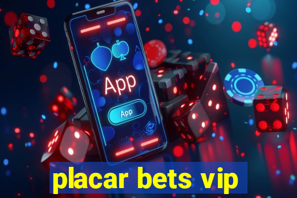 placar bets vip