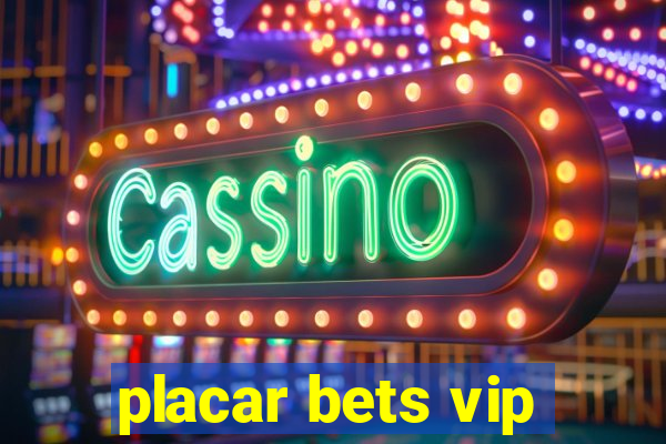 placar bets vip