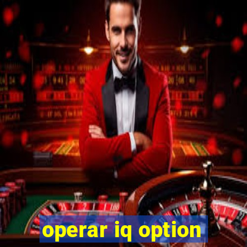 operar iq option