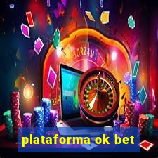 plataforma ok bet